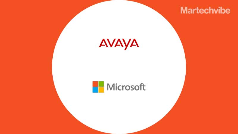 Avaya Announces Collaboration With Microsoft for Better CX And EX