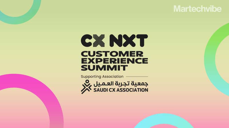 CX Saudi Will Support the Customer Experience Summit in Saudi Arabia