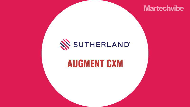 Sutherland Acquires Augment CXM